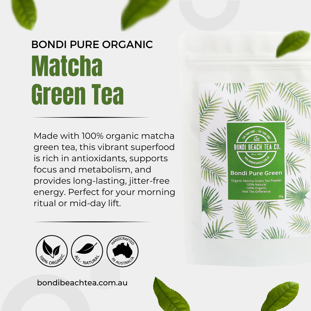 Bondi Pure Green - Organic Matcha Green Tea Benefits